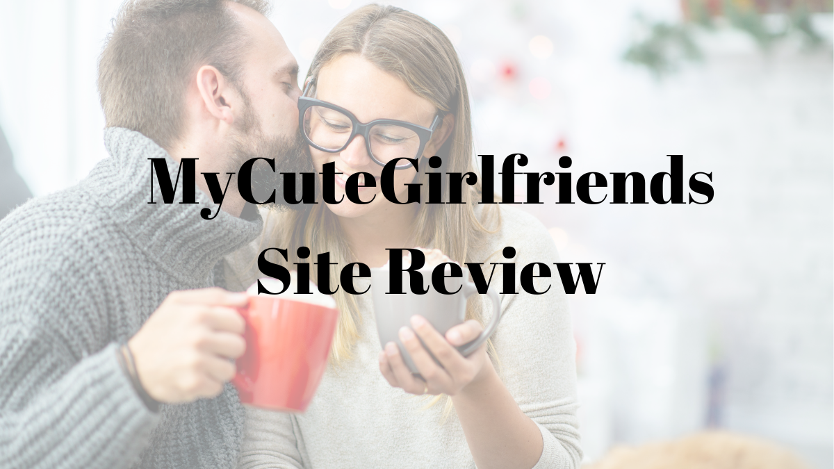 MyCuteGirlfriends Site Review