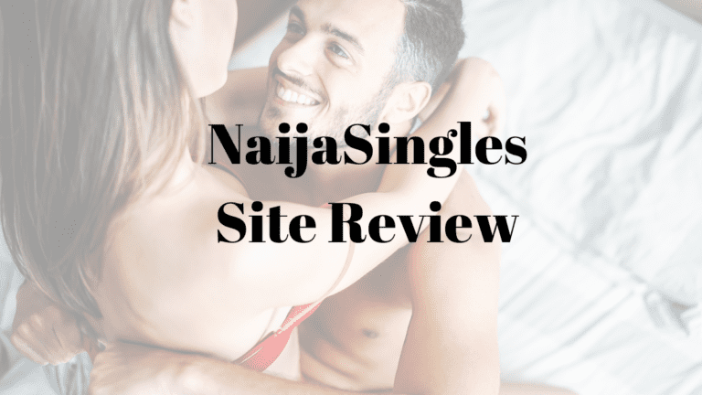 NaijaSingles Site Review