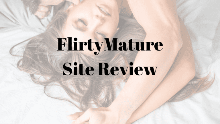 FlirtyMature Site Review