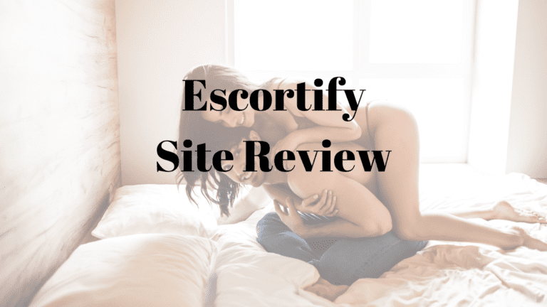 Escortify Site Review