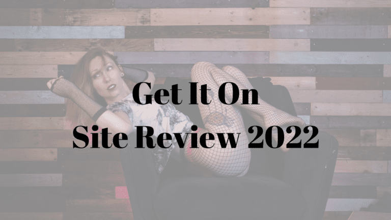 Get It On Site Review 2022