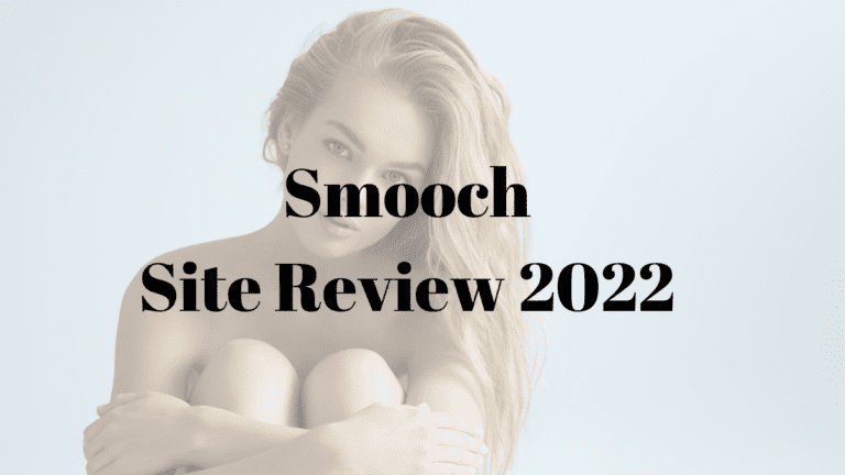 Smooch Site Review 2022